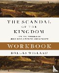 Willard, Dallas - The Scandal of the Kingdom Workbook