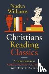 Williams, Nadya - Christians Reading Classics