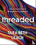 Leach, Tara Beth - Threaded Bible Study Guide plus Streaming Video