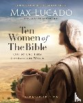 Lucado, Max - Ten Women of the Bible Updated Edition