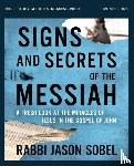 Sobel, Rabbi Jason - Signs and Secrets of the Messiah Bible Study Guide plus Streaming Video