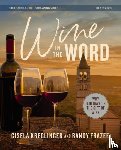 Kreglinger, Gisela H., Frazee, Randy - Wine in the Word Bible Study Guide plus Streaming Video