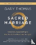 Thomas, Gary - Sacred Marriage Bible Study Guide plus Streaming Video, Revised and Updated
