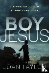 Joan Taylor, Taylor - Boy Jesus