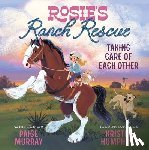 Murray, Paige - Rosie's Ranch Rescue
