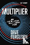 Ferguson, Dave - Multiplier