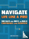 Strauss, Ed - Navigate Life Like a Pro