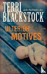 Blackstock, Terri - Ulterior Motives