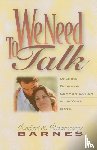 Barnes, Robert G., Barnes, Rosemary - We Need to Talk