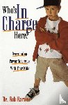 Barnes, Robert G. - Who's in Charge Here?
