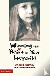Barnes, Robert G. - Winning the Heart of Your Stepchild