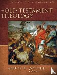 Waltke, Bruce K. - An Old Testament Theology