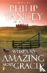 Yancey, Philip - What's So Amazing About Grace? Study Guide