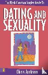 Jackson, Chris - The Black Christian Singles Guide to Dating and Sexuality