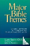 Walvoord, John F., Chafer, Lewis Sperry - Major Bible Themes