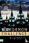 Francis J. Beckwith, Carl Mosser, Paul Owen - The New Mormon Challenge