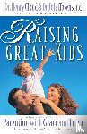 Cloud, Henry, Townsend, John - Raising Great Kids