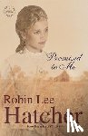 Hatcher, Robin Lee - Promised to Me
