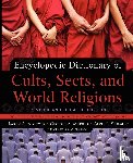 Nichols, Larry A., Mather, George, Schmidt, Alvin J. - Encyclopedic Dictionary of Cults, Sects, and World Religions