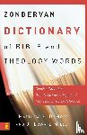 DeMoss, Matthew S., Miller, J. Edward - Zondervan Dictionary of Bible and Theology Words