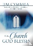Cymbala, Jim - The Church God Blesses