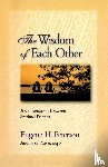 Peterson, Eugene H. - The Wisdom of Each Other