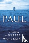 Wangerin, Walter - Paul