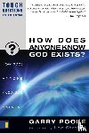 Poole, Garry D. - How Does Anyone Know God Exists?
