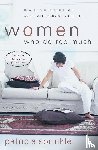 Sprinkle, Patricia - Women Who Do Too Much