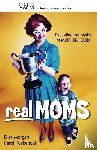 Morgan, Elisa, Kuykendall, Carol - Real Moms