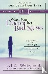 Weir, Al B. - When Your Doctor Has Bad News