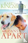 Kingsbury, Karen - Oceans Apart