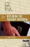  - Exploring the Worship Spectrum