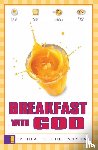 Banks, Duncan, Kelly, Gerard, Stirling, Roz, Hall, Simon - Breakfast with God