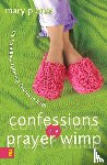 Pierce, Mary - Confessions of a Prayer Wimp