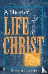 Guthrie, Donald - A Shorter Life of Christ
