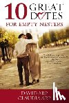 Arp, David and Claudia - 10 Great Dates for Empty Nesters