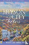 Larimore, MD - Bryson City Tales