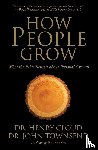 Cloud, Henry, Townsend, John - How People Grow