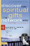Bugbee, Bruce L. - Discover Your Spiritual Gifts the Network Way
