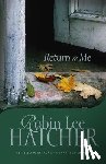 Hatcher, Robin Lee - Return to Me