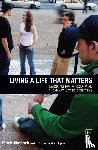 Matlock, Mark, Lyon, Chris - Living a Life That Matters