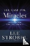 Strobel, Lee - The Case for Miracles