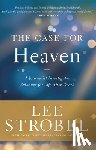 Strobel, Lee - The Case for Heaven