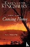 Kingsbury, Karen - Coming Home
