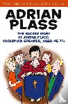 Plass, Adrian - The Sacred Diary of Adrian Plass, Christian Speaker, Aged 45 3/4
