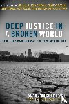Clark, Chap, Powell, Kara - Deep Justice in a Broken World