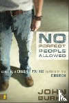 Burke, John - No Perfect People Allowed