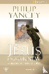 Yancey, Philip - The Jesus I Never Knew Bible Study Participant's Guide