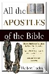 Lockyer, Herbert - All the Apostles of the Bible